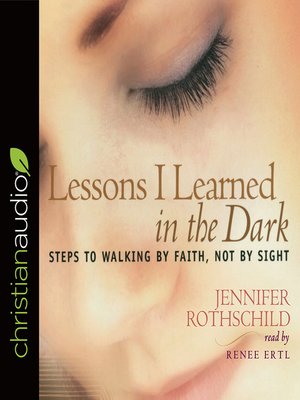 cover image of Lessons I Learned in the Dark
